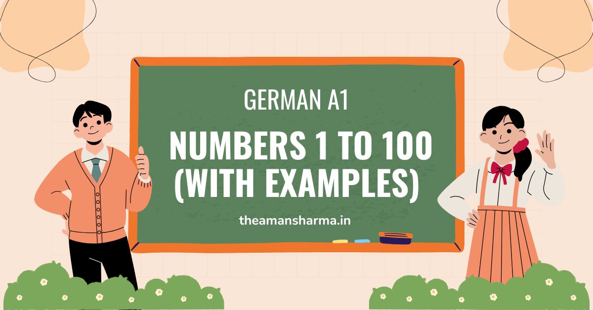 German A1 Numbers 1 to 100 (With Examples)