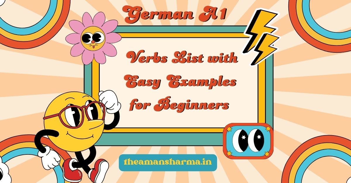 German A1 Verbs List with Easy Examples for Beginners